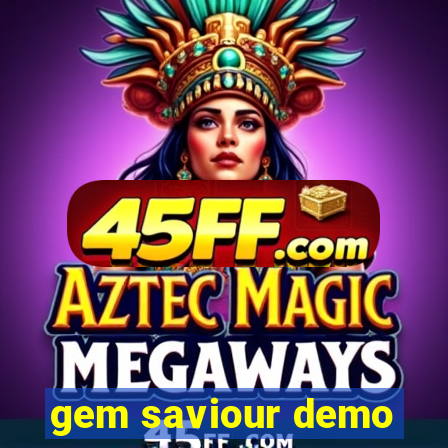 gem saviour demo